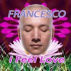 Francesco - I Feel Love - Ep
