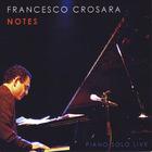 Francesco Crosara - Notes
