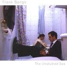 Frank Bango - The Unstudied Sea