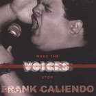 Frank Caliendo - Make the Voices Stop -- The FrankCaliendo.com CD