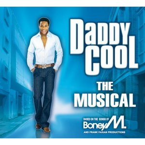 Daddy Cool: The Musical