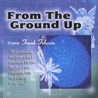 Frank Fileccia - From The Ground Up