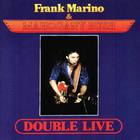 Frank Marino & Mahogany Rush - Double Live