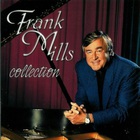 Frank Mills - Collection
