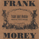 Frank Morey - Father John's Medicine