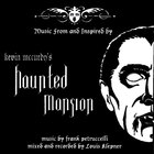 Frank Petruccelli - Music From & Inspired By Kevin McCurdy's Haunted Mansion