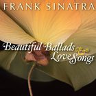 Frank Sinatra - Beautiful Ballads And Love Songs