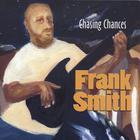 Frank Smith - Chasing Chances