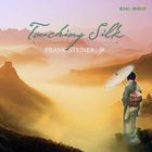 Frank Steiner Jr. - Touching Silk