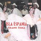 Frank Tuma - Isla Espania