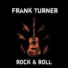 Frank Turner - Rock & Roll