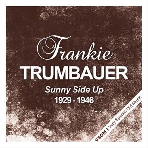 Sunny Side Up  (1929 - 1946) (Remastered)