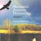 Frauke Rotwein - Shamanic Journey Drumming Volume II