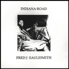 Fred Eaglesmith - Indiana Road