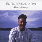 Fred Prellberg - Ten Pennies Make a Dime