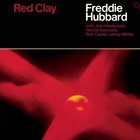 Freddie Hubbard - Red Clay (Remastered)