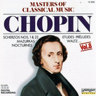 Frederic Chopin - Masters Of Classical Music, Vol. 8