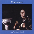 Freeana - A Woman's Chant