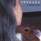 Freeana - A Child's Trust