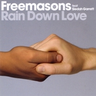 Freemasons - Rain Down Love (MCD)