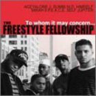Freestyle Fellowship - To Whom It May Concern...