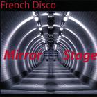 French Disco - Mirror Stage