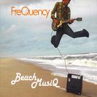 Frequency - Beach Musiq