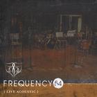 Frequency 54 - Acoustic Live