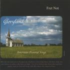 Gloryland - American Funeral Songs