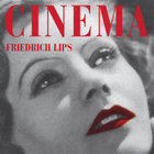 Friedrich Lips - Cinema