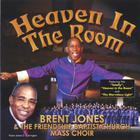 Friendship Baptist Church Mass Choir - Heaven in the Room