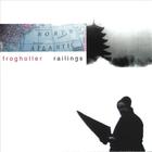 Frog Holler - Railings