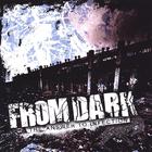 From Dark - The Answer to Infection