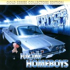 Frost - For The Homeboys (Gold Series Collector's Edition)