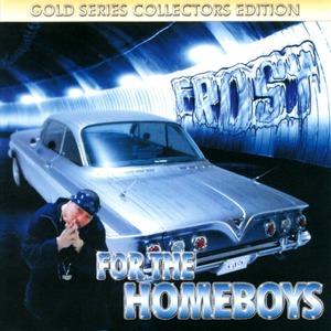 For The Homeboys (Gold Series Collector's Edition)