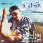 Frost - That Was Then, This Is Now Vol.1