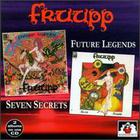 Fruupp - Future Legends and Seven Secrets