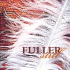 Fuller Still - The Fuller Still EP