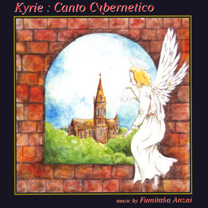 Kyrie : Canto Cybernetico