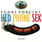 Funki Porcini - Hed Phone Sex CD1