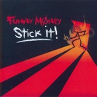 Funny Money - Stick It!