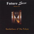 Future Music - Recollections of the Future