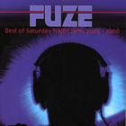 Fuze - Best of Saturday Night Jams 2005-2006