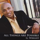 G. Wright - All Things Are Possible