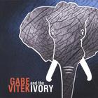 Gabe Vitek and the Ivory