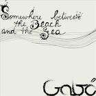 Gabó - Somewhere Between the Beach & the Sea