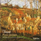 Gabriel Faure - Piano Quintets