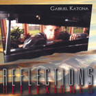 Gabriel Katona - Reflections Reflexiones