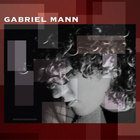 Gabriel Mann - Gabriel Mann