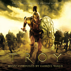 Gabriel Yared - Troy (Rejected Score Preservation Project)